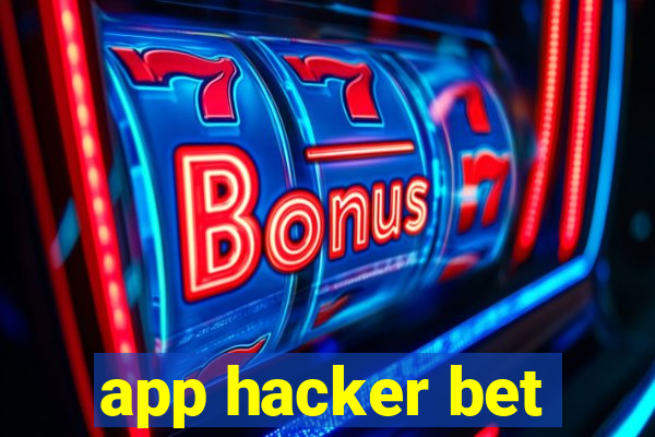 app hacker bet